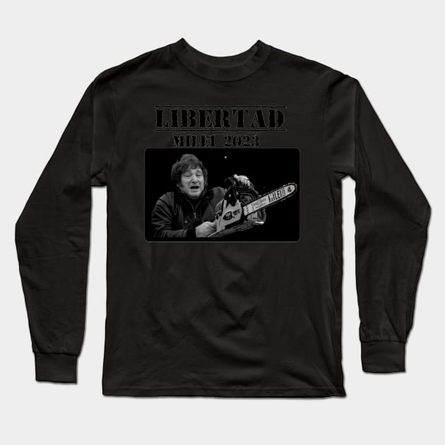 Javier Milei 2023 Argentine Libertad Long Sleeve T-Shirt by Doctor Doom's Generic Latverian Storefront